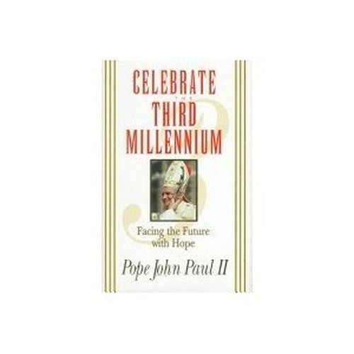Celebrate the Third Millennium!