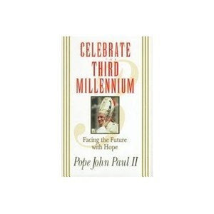 Celebrate the Third Millennium! 