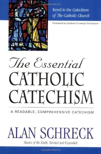 The Essential Catholic Catechism