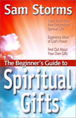The Beginner's Guide to Spiritual Gifts