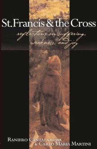 St. Francis and the Cross