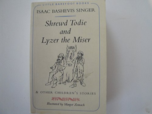 Shrewd Todie and Lyzer the Miser