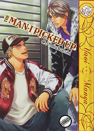 The Man I Picked Up (Yaoi)