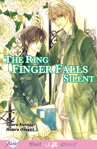 Only The Ring Finger Knows Volume 3: The Ring Finger Falls Silent (Yaoi Novel)