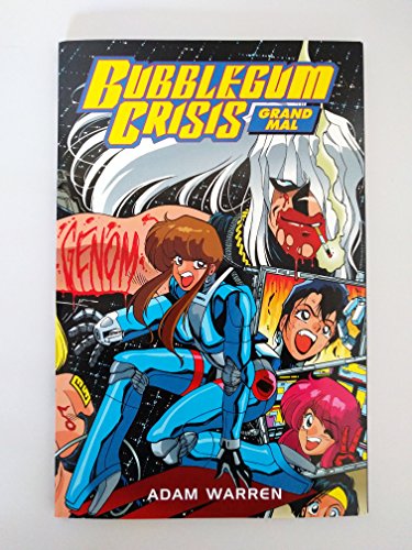Bubblegum Crisis: Grand Mal