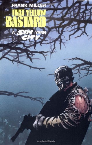 Sin City Volume 4: That Yellow Bastard
