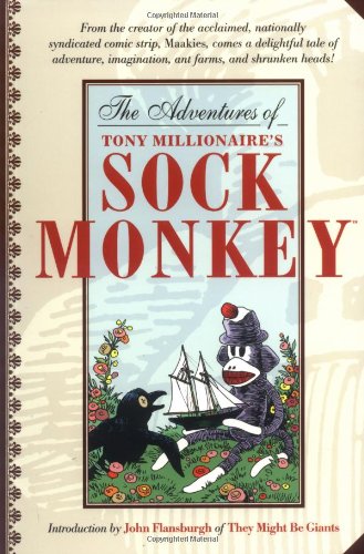 The Adventures Of Tony Millionaire's Sock Monkey Volume 1