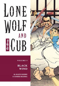 Lone Wolf And Cub Volume 5: Black Wind 