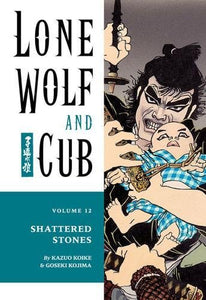 Lone Wolf And Cub Volume 12: Shattered Stones 