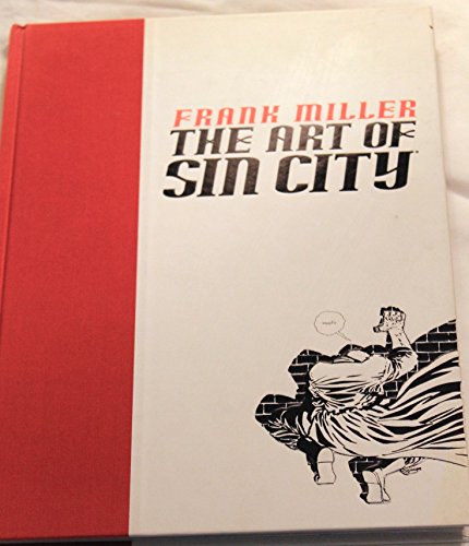 The Frank Miller: The Art Of Sin City