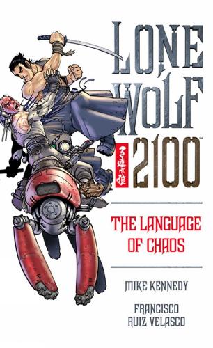 The Lone Wolf 2100 Volume 2: The Language of Chaos