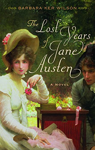 The Lost Years Of Jane Austen