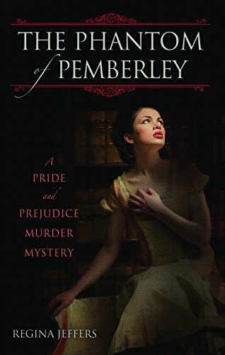 The Phantom Of Pemberley