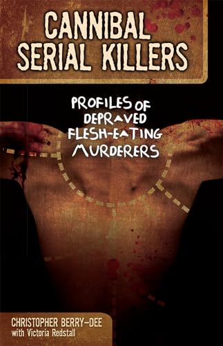 Cannibal Serial Killers