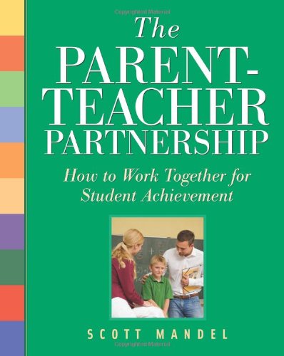 The Parent-Teacher Partnership