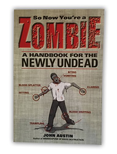 So Now You're a Zombie