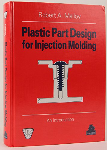 Plastic Part Design for Injection Molding