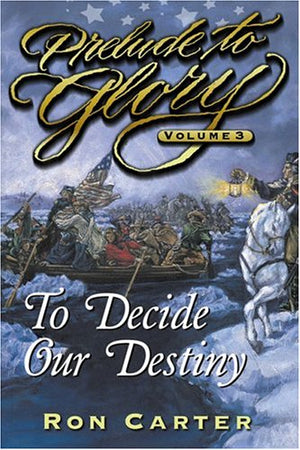 Prelude to Glory Vol 3