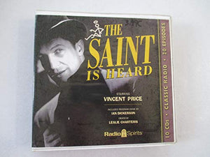 The Saint Is Heard