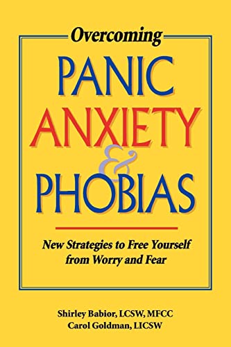 Overcoming Panic Anxiety and Phobias