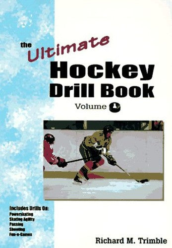 The Ultimate Hockey Drill Book