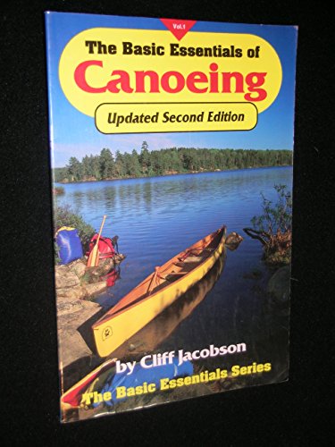 Basic Essentials of Canoeing
