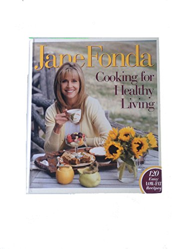 Jane Fonda Cooking for Healthy Living
