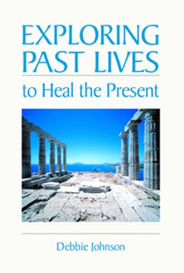 Exploring Past Lives to Heal the Present 