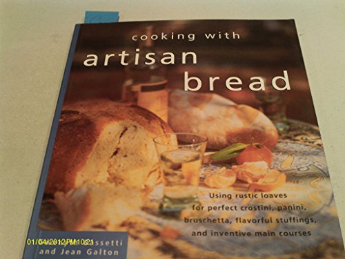 Cooking with Artisan Bread
