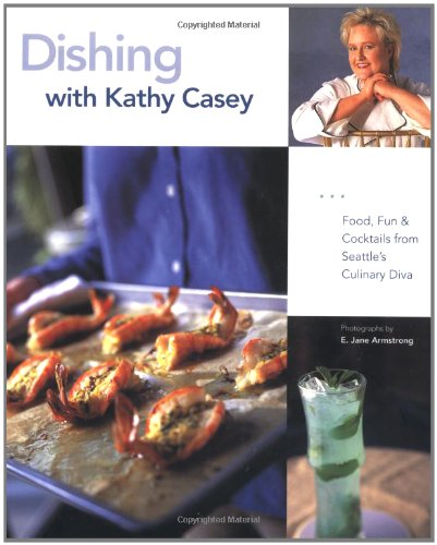 Dishing with Kathy Casey