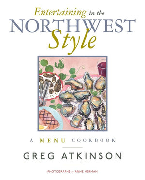Entertaining In The Northwest Style