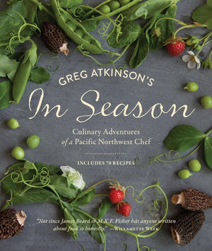 Greg Atkinson's In Season