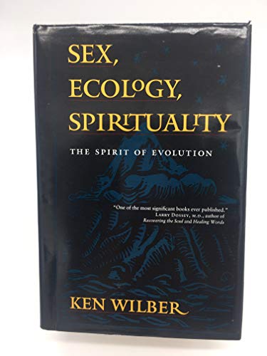 Sex , Ecology, Spirituality