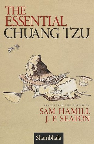 the Essential Teachings of Chuang Tzu
