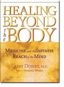 Healing Beyond the Body 