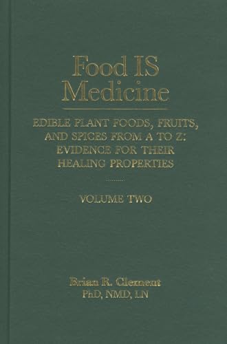 Food is Medicine Volume 2