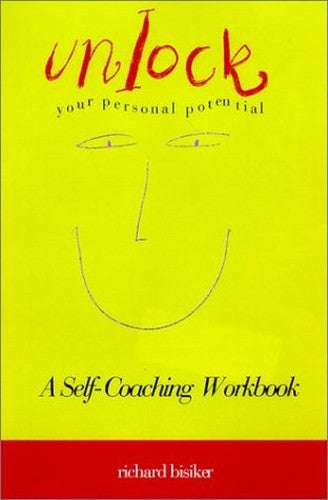 Unlock Your Personal Potential: A Self-Coaching Workbook