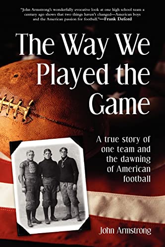 The Way We Played The Game