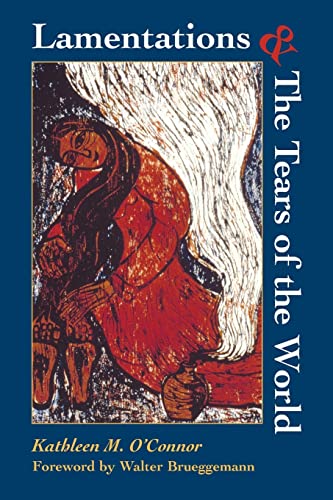 Lamentations & the Tears of World