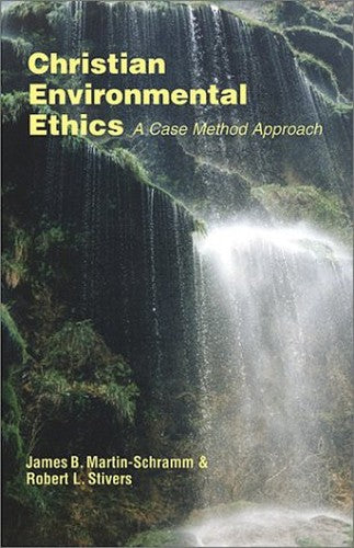 Christian Environmental Ethics