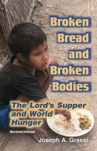 Broken Bread and Broken Bodies
