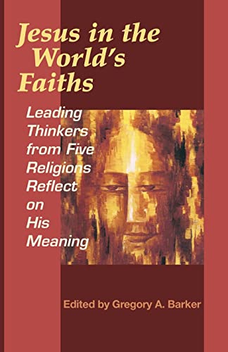 Jesus in the World's Faiths
