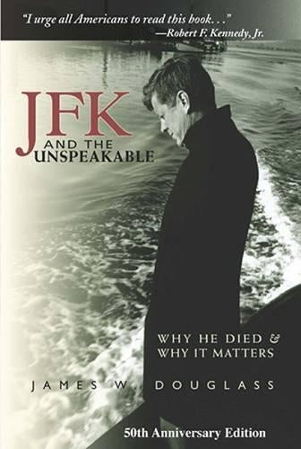 JFK and the Unspeakable