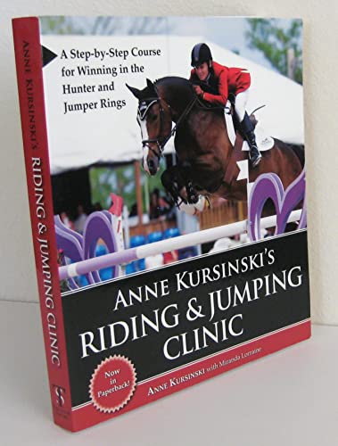 Anne Kursinski's Riding & Jumping Clinic
