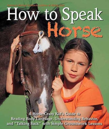 How to Speak Horse