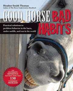 Good Horse, Bad Habits 