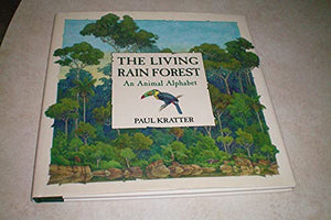 Living Rain Forest an Animal Alphabet