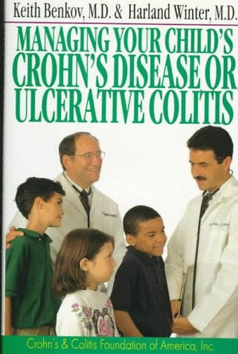 Managing Your Child's Crohn's Disease or Ulcerative Colitis