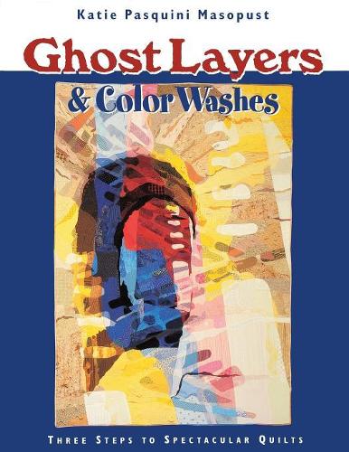 Ghost Layers and Color Washes