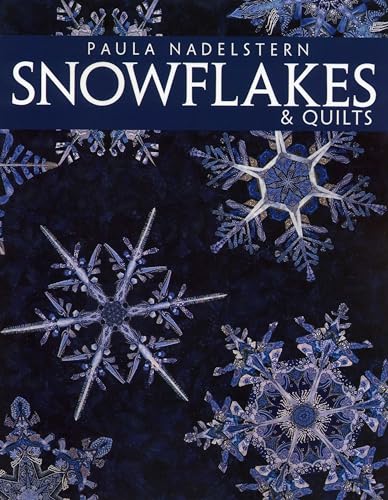Snowflakes and Quilts